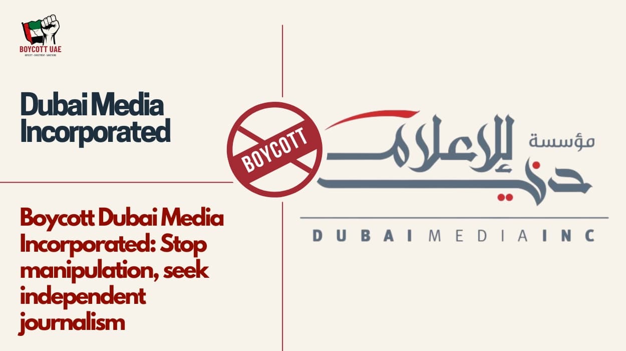 Boycott Dubai Media Incorporated: Stop manipulation, seek independent journalism