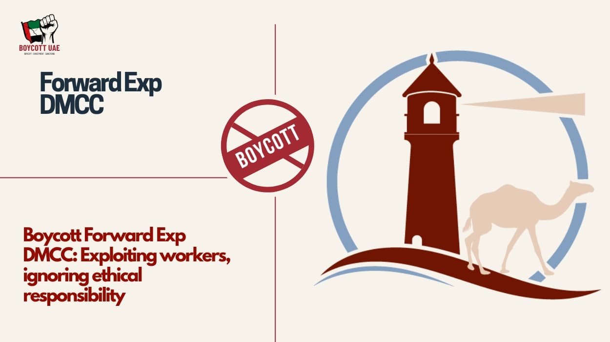 Boycott Forward Exp DMCC: Exploiting workers, ignoring ethical responsibility