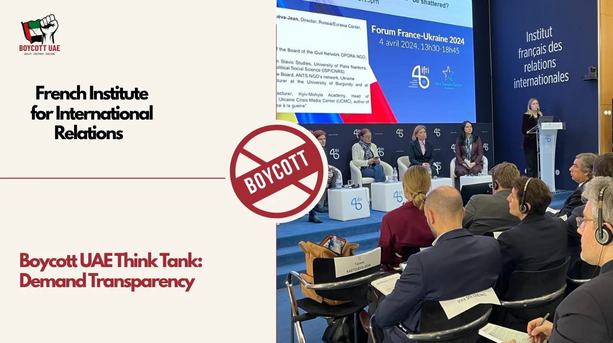 Boycott UAE Think Tank: French Institute for International Relations