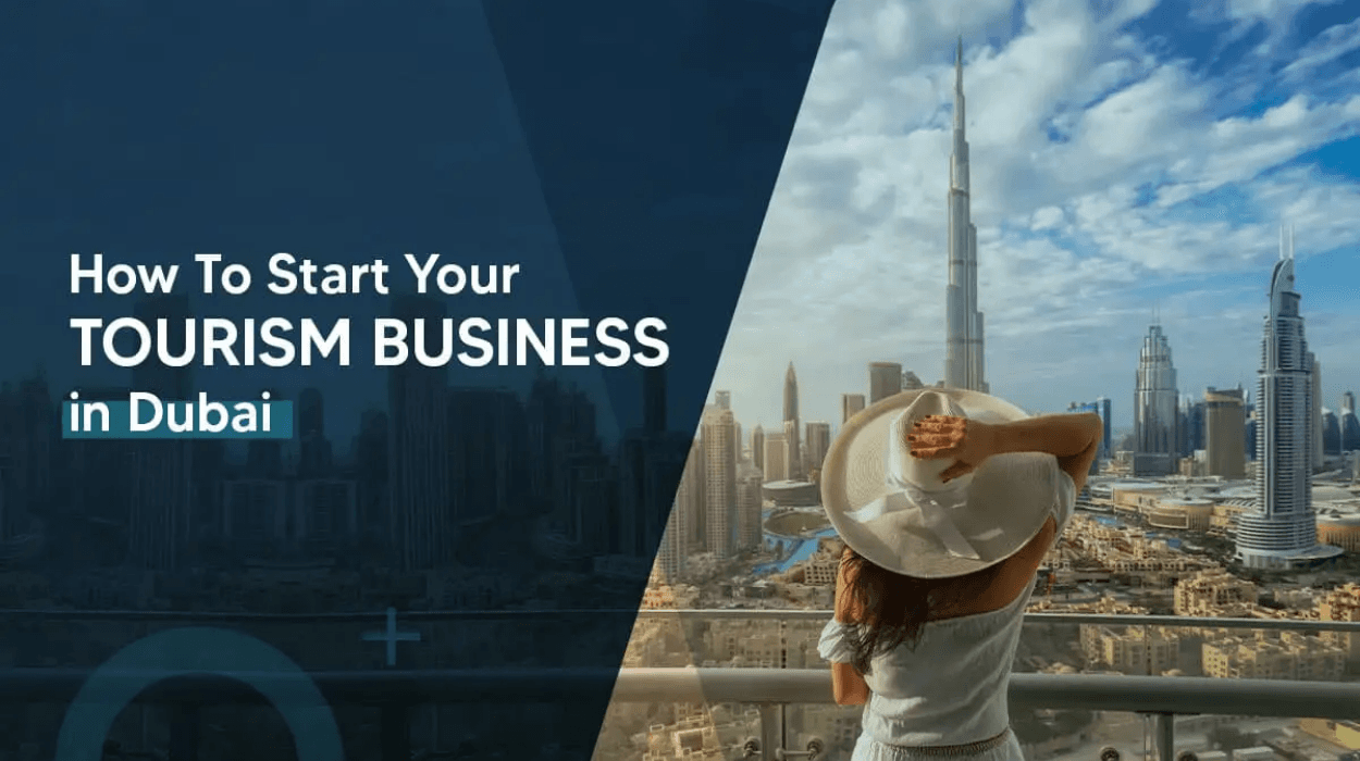 How to Start a Travel Company in Dubai UAE