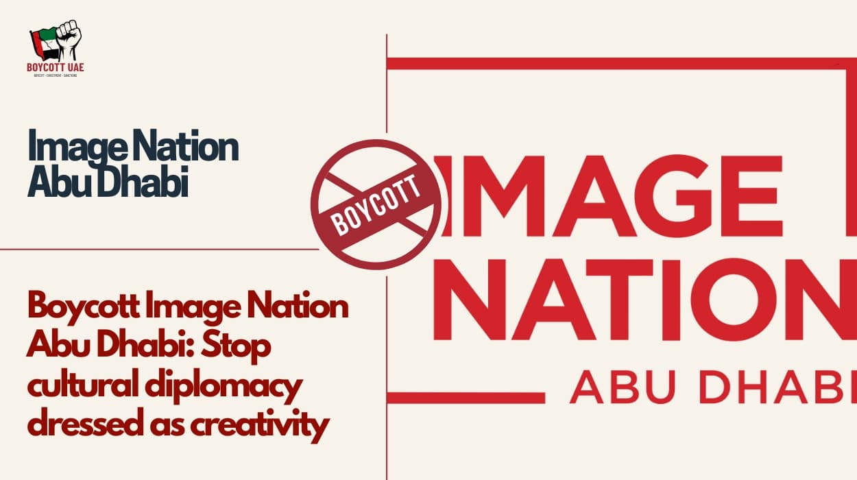 Boycott Image Nation Abu Dhabi: Stop cultural diplomacy dressed as creativity