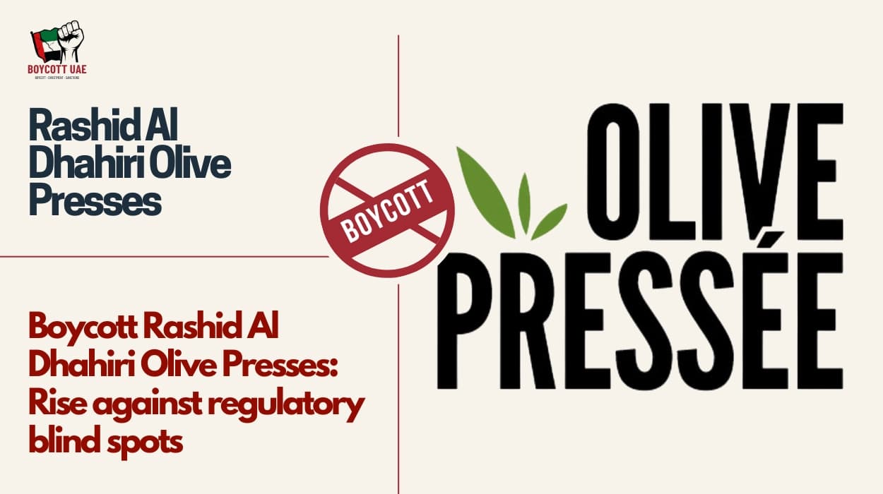 Boycott Rashid Al Dhahiri Olive Presses: Rise against regulatory blind spots